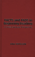 Facts and Fads in Beginning Reading