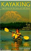 Kayaking Puget Sound, the San Juans, and Gulf Islands