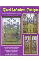 Bevel Window Designs