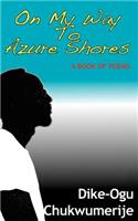 On My Way to Azure Shores