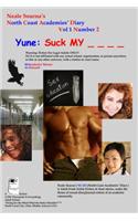 Neale Sourna's North Coast Academies' Diary, Volume 1, #2--Yune
