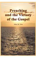 Preaching and the Victory of the Gospel