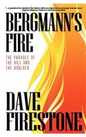 Bergmann's Fire
