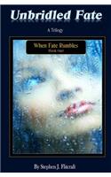 Unbridled Fate