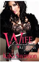 Wife Extraordinaire Returns Part 2: (02 Wife Extraordinaire)