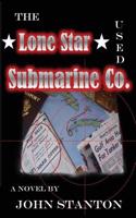 The Lone Star Used Submarine Co.