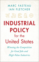 Industrial Policy for the United States