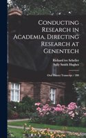 Conducting Research in Academia, Directing Research at Genentech