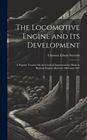 Locomotive Engine and Its Development