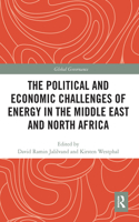 Political and Economic Challenges of Energy in the Middle East and North Africa