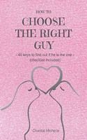 How to Choose the Right Guy