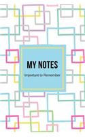 My Notes Important to Remember