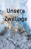 Unsere Zwillinge