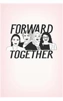 Forward together