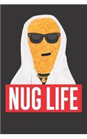 Nug Life