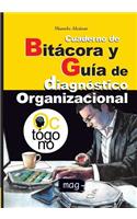 Cuaderno de Bitácora y Guía de diagnóstico organizacional