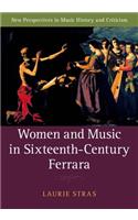 Women and Music in Sixteenth-Century Ferrara