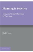 Planning in Practice: Essays in Aircraft Planning in War-Time