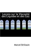Le Ons Sur La Viscosit Des Liquides Et Des Gaz