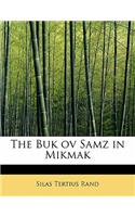 The Buk Ov Samz in Mikmak