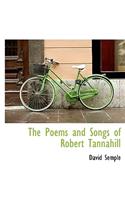 The Poems and Songs of Robert Tannahill