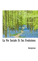 La Vie Sociale Et Ses Volutions