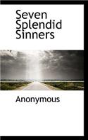 Seven Splendid Sinners: (English)