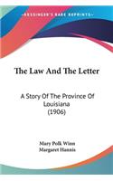 The Law And The Letter