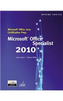 Microsoft Office 2010 Certification Prep
