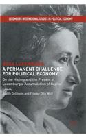 Rosa Luxemburg: A Permanent Challenge for Political Economy