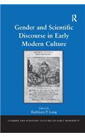 Gender and Scientific Discourse in Early Modern Culture