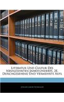 Literatur Und Cultur Des Neunzehnten Jahrhunderts. 2e, Durchgesehene Und Vermehrte Aufl, Zweite Auflage