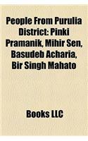 People from Purulia District: Pinki Pramanik, Mihir Sen, Basudeb Acharia, Bir Singh Mahato(English)