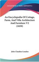 Encyclopedia Of Cottage, Farm, And Villa Architecture And Furniture V2 (1839)