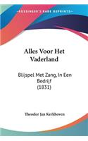 Alles Voor Het Vaderland