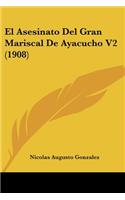 Asesinato Del Gran Mariscal De Ayacucho V2 (1908)
