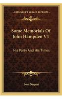 Some Memorials Of John Hampden V1: His Party And His Times(English)