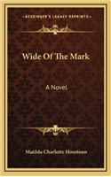 Wide of the Mark
