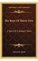 Boys Of Thirty-Five