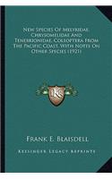 New Species of Melyridae, Chrysomelidae and Tenebrionidae, Coleoptera from the Pacific Coast, with Notes on Other Species (1921)
