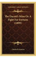The Dacoit's Mine Or A Fight For Fortune (1899)