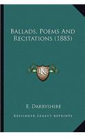 Ballads, Poems and Recitations (1885)