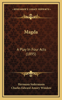 Magda: A Play in Four Acts (1895)