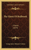 Ghost Of Redbrook