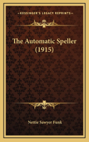 The Automatic Speller (1915)