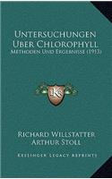 Untersuchungen Uber Chlorophyll
