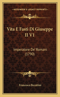 Vita E Fasti Di Giuseppe II V1