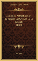 Monumens Authentiques De La Religion Des Grecs, Et De La Faussete (1708)