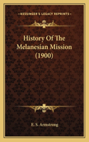 History Of The Melanesian Mission (1900)