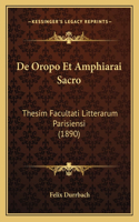 De Oropo Et Amphiarai Sacro